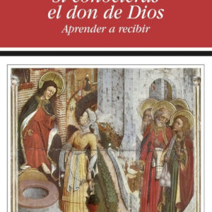 Si conocieras el don de Dios