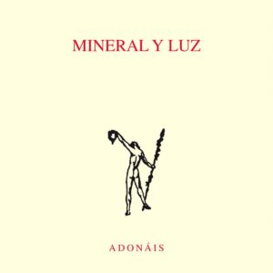 MINERAL Y LUZ