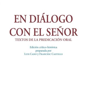 V/1.EN DIALOGO CON EL SEÑOR