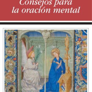 CONSEJOS PARA LA ORACIÓN MENTAL
