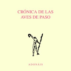 CRÓNICA DE LAS AVES DE PASO
