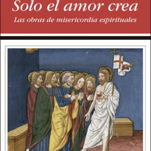 SOLO EL AMOR CREA