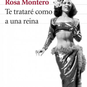 TE TRATARE COMO A UNA REINA