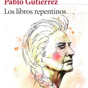 Los libros repentinos