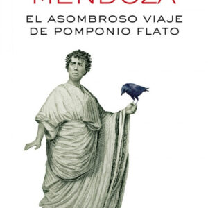 EL ASOMBROSO VIAJE DE POMPONIO FLATO