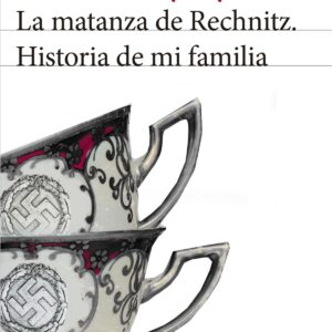 LA MATANZA DE RECHNITZ