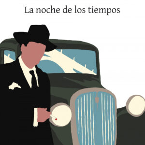 LA NOCHE DE LOS TIEMPOS