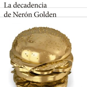 LA DECADENCIA DE NERON GOLDEN