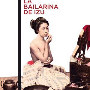 LA BAILARINA DE IZU