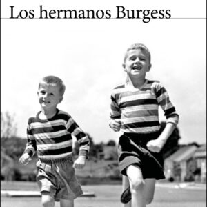 LOS HERMANOS BURGESS