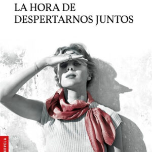 LA HORA DE DESPERTARNOS JUNTOS