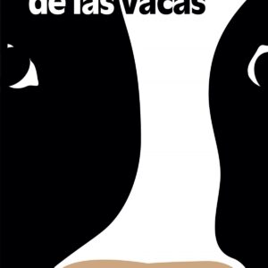 LA VIDA SECRETA DE LAS VACAS