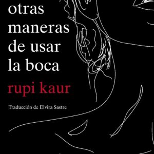 OTRAS MANERAS DE USAR LA BOCA