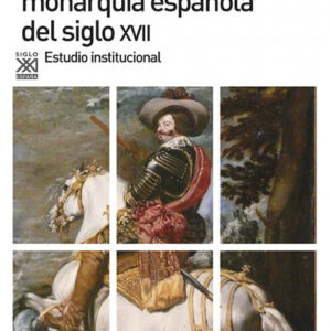 Los validos en monarquía del siglo XVII