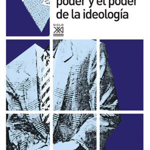Ideología del poder y poder de ideología