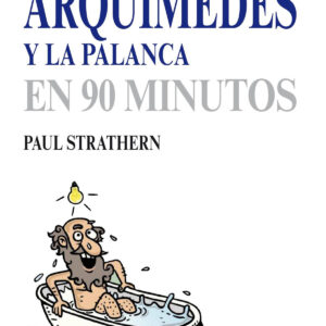 Científicos Arquímides en la palanca en 90 minutos