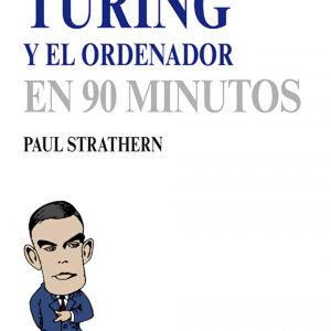 Científicos: Turing y el ordenador en 90 minutos