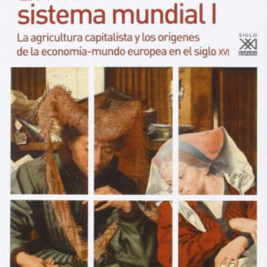El moderno sistema mundial I