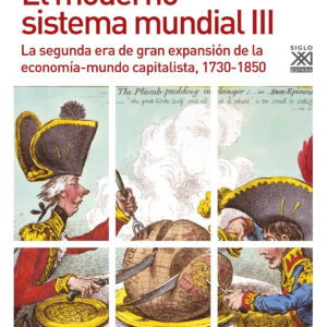 El moderno sistema mundial III