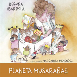 PLANETA MUSARAÑAS