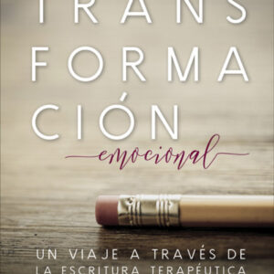 TRANSFORMACIóN EMOCIONAL