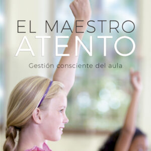 El maestro atento