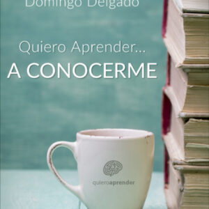 QUIERO APRENDER... A CONOCERME MEJOR