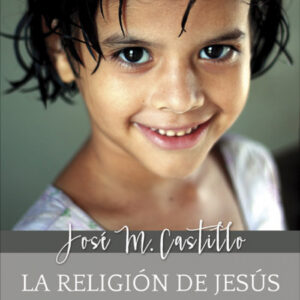 LA RELIGIÓN DE JESÚS