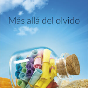 MÁS ALLÁ DEL OLVIDO