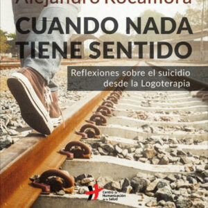 CUANDO NADA TIENE SENTIDO