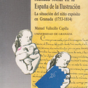 POLÍTICA DEMOGRÁFICA Y REALIDAD SOCIAL EN LA ESPAÑA DE LA ILUSTRACION