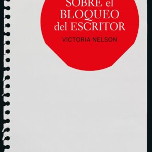 SOBRE EL BLOQUEO DEL ESCRITOR