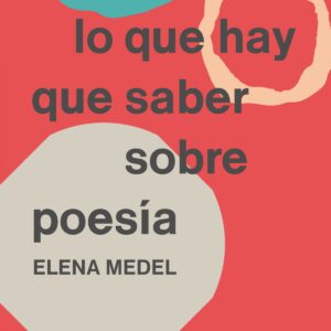TODO LO QUE HAY QUE SABER SOBRE POESÍA
