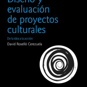 DISEÑO Y EVALUACION DE PROYECTOS CULTURALES