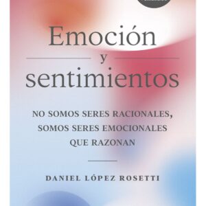 EMOCIÓN Y SENTIMIENTOS