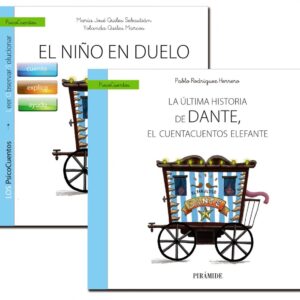 GUÍA:EL NIñO EN DUELO+CUENTO:LA ÚLTIMA HISTORIA DE DANTE, EL CUENTACUENTOS E