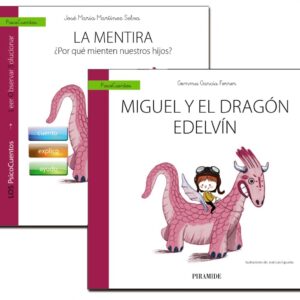 LA MENTIRA + MIGUEL Y EL DRAGóN EDELVíN