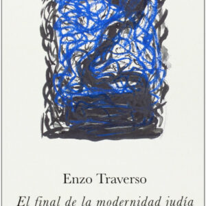 El final de la modernidad judía.(prismas)