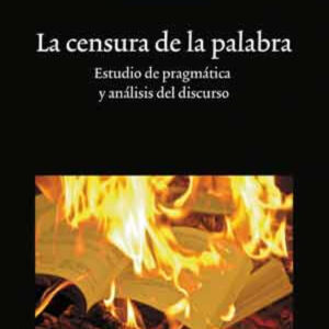 LA CENSURA DE LA PALABRA