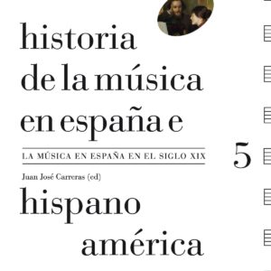HISTORIA DE LA MÚSICA EN ESPAÑA E HISPANOAMÉRICA 5