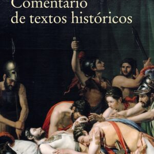 COMENTARIO DE TEXTOS HISTóRICOS