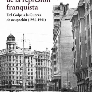 GEOGRAFÍA HUMANA DE LA REPRESIÓN FRANQUISTA