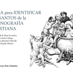 GUIA PARA IDENTIFICAR LOS SANTOS DE LA ICONOGRAFIA CRISTIANA