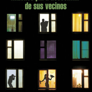 RAZONES PARA DESCONFIAR DE SUS VECINOS