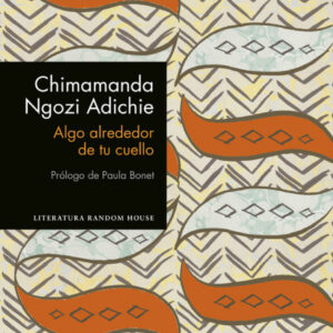 ALGO ALREDEDOR DE TU CUELLO