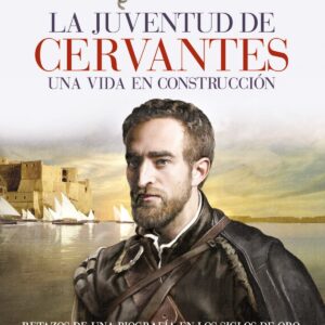 La juventud de Cervantes