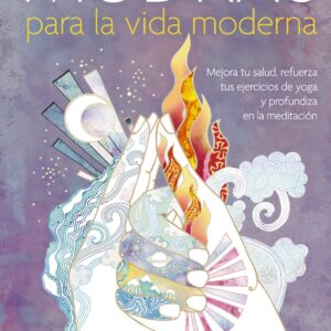 MUDRAS PARA LA VIDA MODERNA