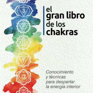 EL GRAN LIBRO DE LOS CHAKRAS