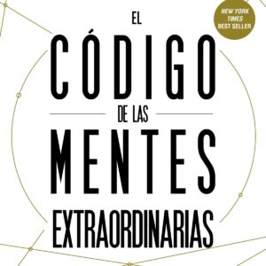 EL CÓDIGO DE LAS MENTES EXTRAORDINARIAS