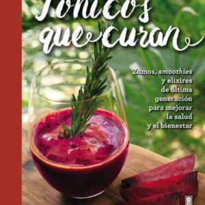 TÓNICOS QUE CURAN